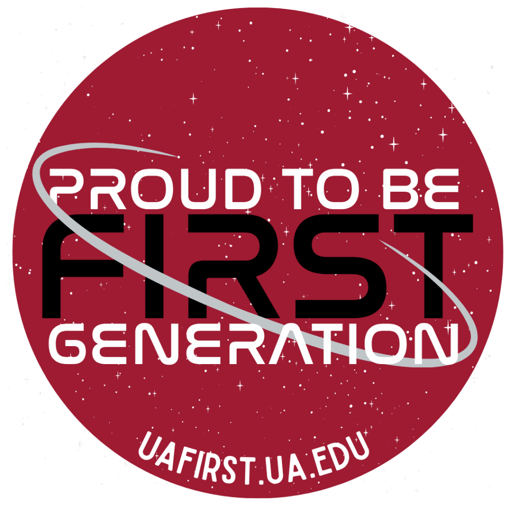 Proud to be First Generation with uafirst.ua.edu on a red background.