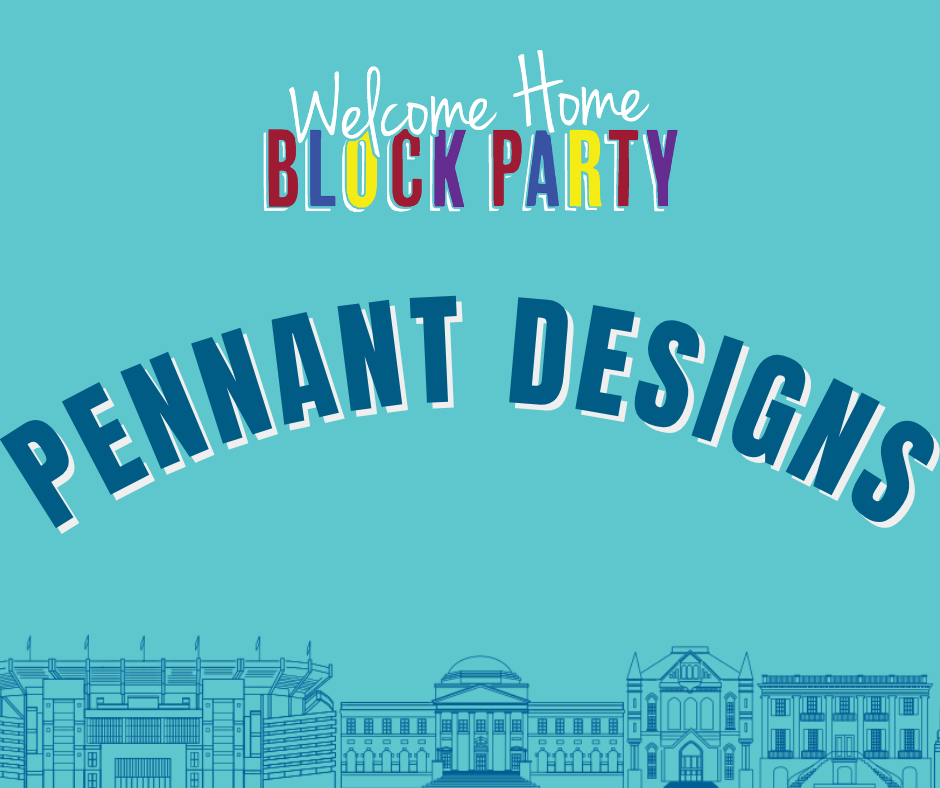 Welcome Home Block Party Pennant Designs