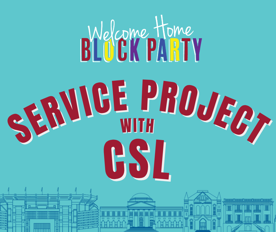 Welcome Home Block Party Service Project with CSL